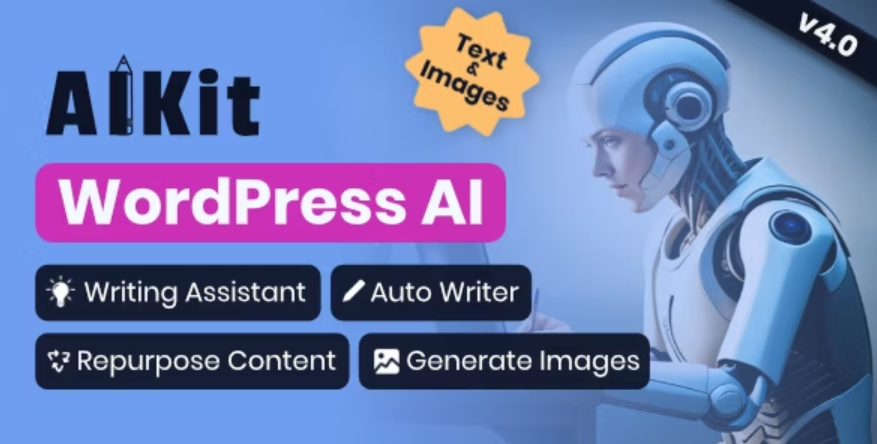 AIKit v4.15.2 - WordPress AI 自动作家、聊天机器人、写作助手和内容重新利用